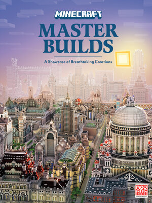 cover image of Minecraft: Master Builds